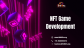 Enable NFT Asset Ownership in NFT Game Development