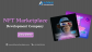 Leading NFT Marketplace Solutions for Forward-Thinking Businesses