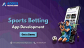 Innovative Sports Betting App Development to Enhance Your Betting Venture
