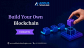 Expert Build Your Own Blockchain Network Services for Next-Gen Platforms 
