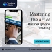 Mastering the Art of Online Options Trading