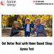 Get Better Rest with Home Based Sleep Apnea Test